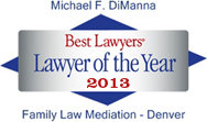 Best Lawyers Lawyer of the Year 2013 Family Law Mediation - Denver