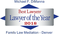 Best Lawyers Lawyer of the Year 2018 Family Law Mediation - Denver